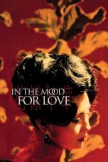 Nonton Film In the Mood for Love 2000 Sub Indonesia
