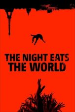 Nonton FilmThe Night Eats the World 2018 Sub Indonesia