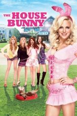 Nonton Film The House Bunny 2008 Sub Indonesia