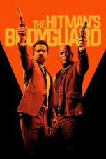 Nonton Film The Hitman’s Bodyguard 2017 Sub Indonesia