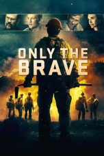 Nonton Film Only the Brave 2017 Sub Indonesia