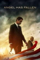 Nonton Film Angel Has Fallen 2019 Sub Indonesia