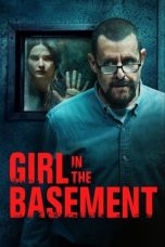 Nonton Film Girl in the Basement 2021 Sub Indonesia