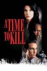 Nonton Film A Time to Kill 1996 Sub Indonesia