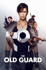 Nonton Film The Old Guard 2020 Sub Indonesia