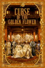 Nonton Film Curse of the Golden Flower 2006 Sub Indonesia