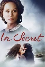 Nonton Film In Secret 2013 Sub Indonesia