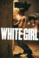 Nonton Film White Girl 2016 Sub Indonesia