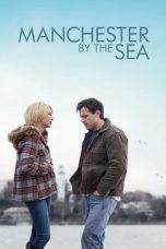 Nonton Film Manchester by the Sea 2016 Sub Indonesia