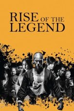 Nonton Film Rise of the Legend 2011 Sub Indonesia
