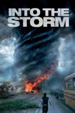 Nonton Film Into the Storm 2014 Sub Indonesia